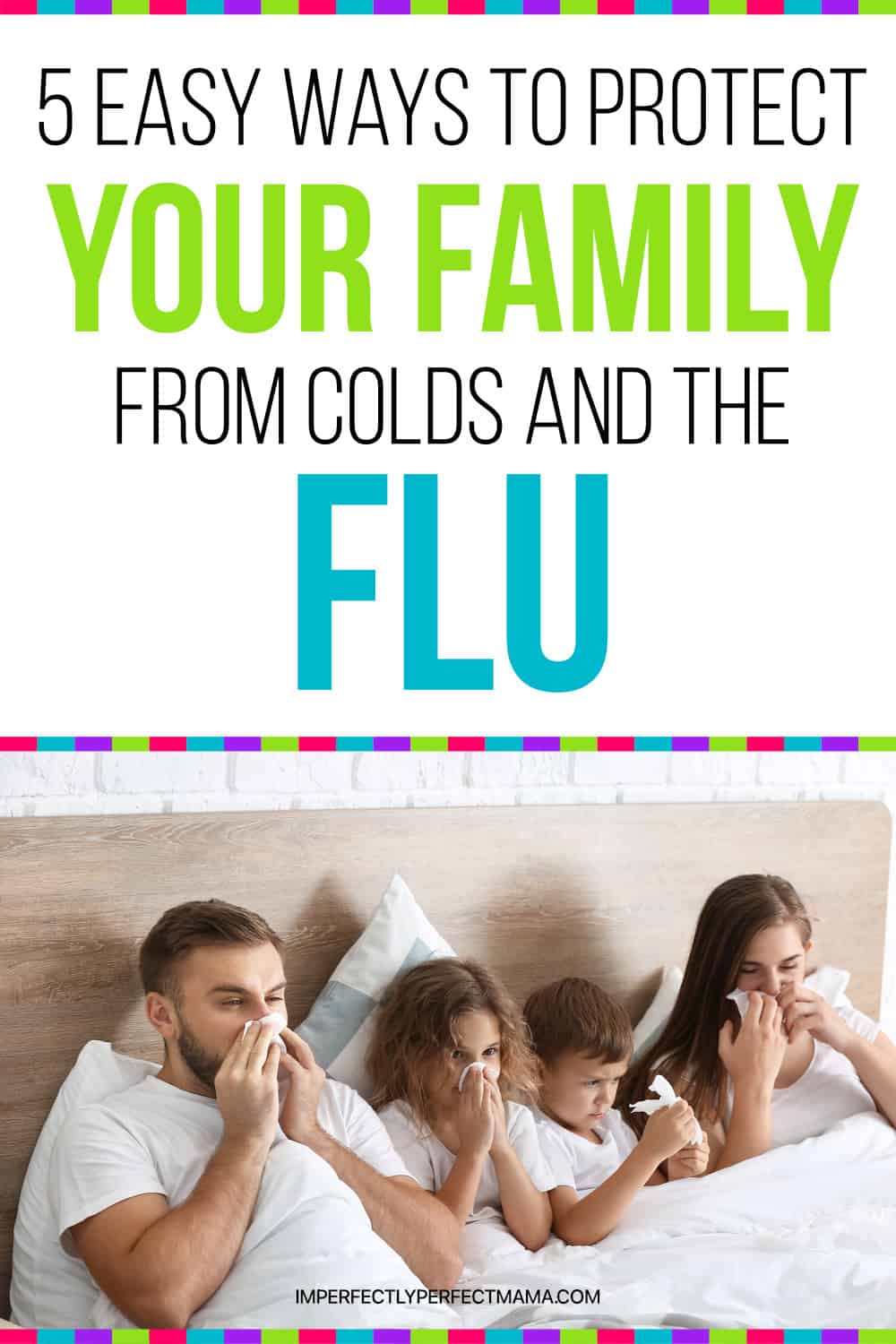 5 Ways to Protect Your Family Heading into Cold and Flu Season ...